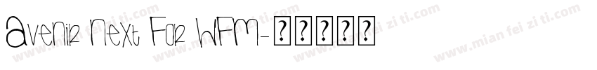 Avenir Next For WFM字体转换